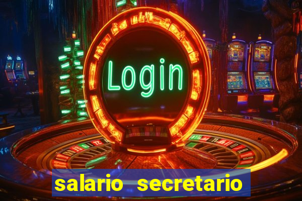 salario secretario de esportes